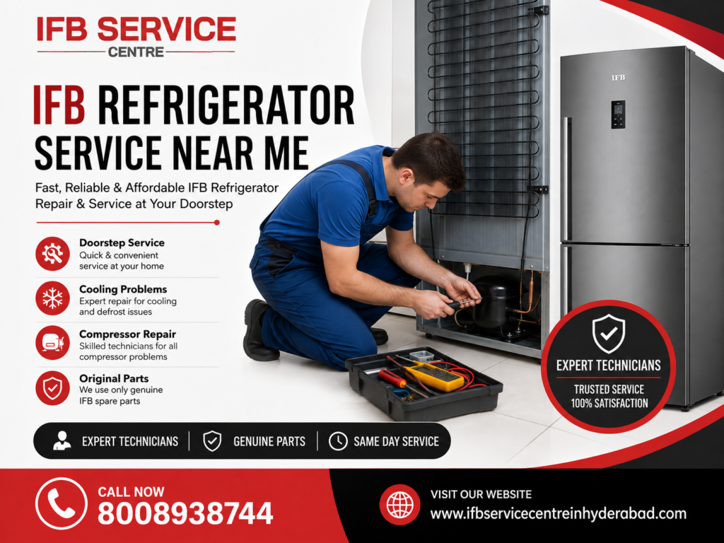 IFB Refrigerator Service Near Me – Expert refrigerator repair, cooling, compressor, and doorstep service in Hyderabad. Call 8008938744.